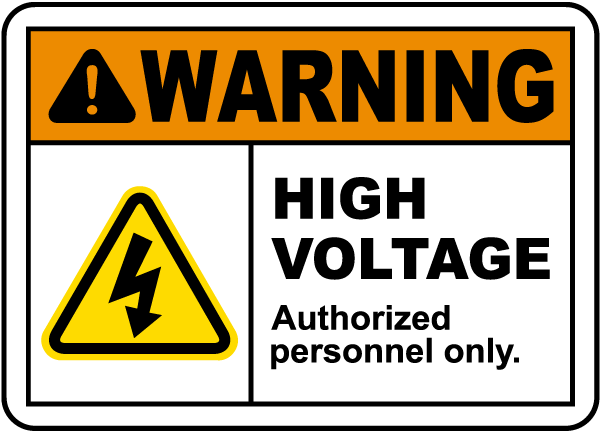 Warning Authorized Personnel Only Sign