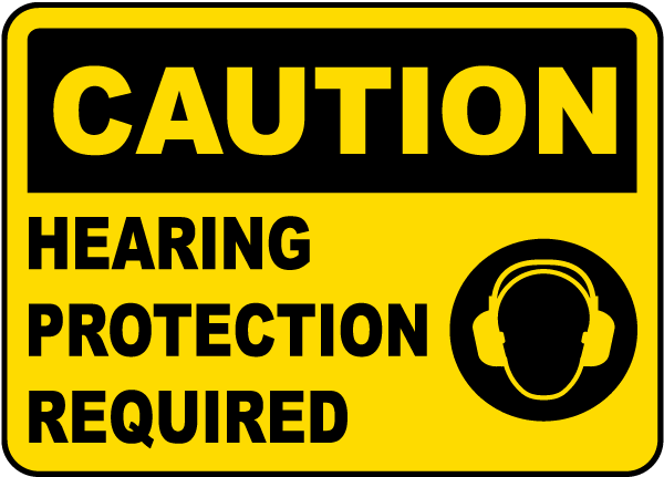 Hearing Protection Required Sign