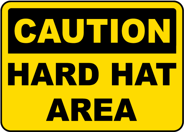 Caution Hard Hat Area Sign