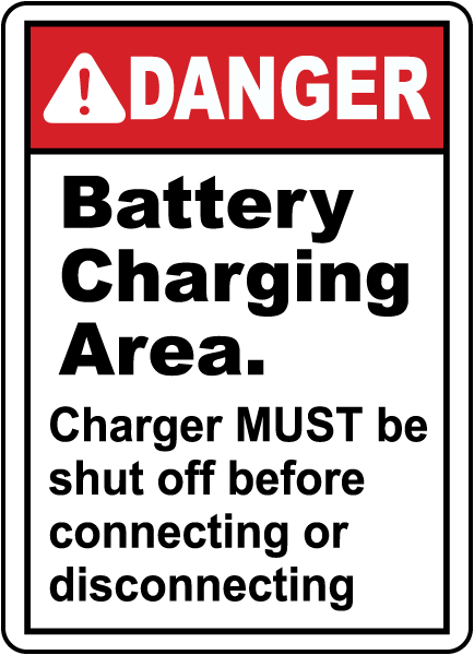 Danger Charger Must Be Shut Off Sign
